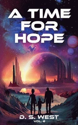 D S West - Time For Hope, Häftad
