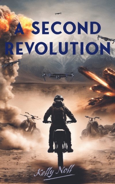 Kelly Noll - Second Revolution, E-bok