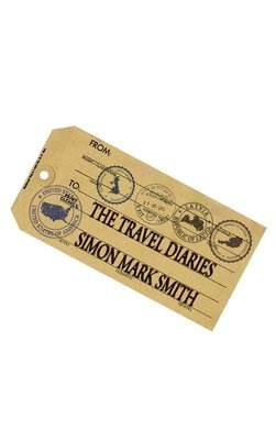 Simon Mark Smith - Travel Diaries, Inbunden. Tillgänglighet: Tillfälligt slut