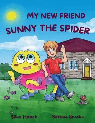 Silke Haack - My new Friend Sunny the Spider, Häftad. Tillgänglighet: Lägg i varukorg