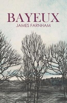 James Farnham - Bayeux, Häftad