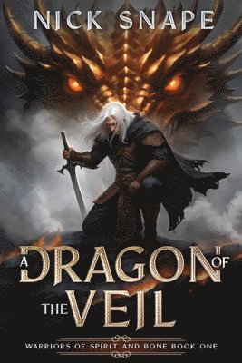 Nick Snape - Dragon of the Veil, Häftad