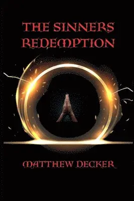 Matthew Decker - Sinners Redemption, Häftad. Tillgänglighet: Lägg i varukorg