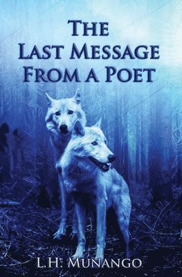 L H Munango - Last Message From A Poet, Häftad