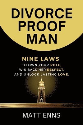 Matt Enns - Divorce-Proof Man, Häftad