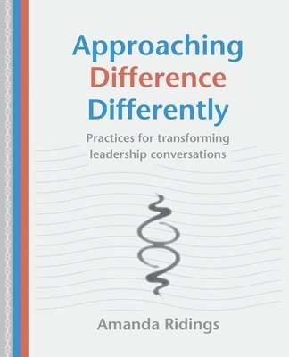 Amanda Ridings - Approaching Difference Differently, Häftad. Tillgänglighet: Lägg i varukorg