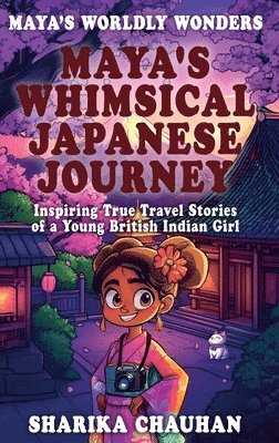Maya’s Whimsical Japanese Journey