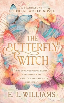 E. L. Williams - Butterfly Witch, Häftad. Tillgänglighet: Lägg i varukorg
