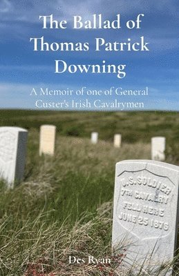 Des A Ryan - Ballad of Thomas Patrick Downing, Häftad. Tillgänglighet: Lägg i varukorg