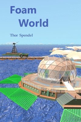 Thor Spendel - Foam World, Häftad. Tillgänglighet: Lägg i varukorg