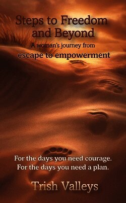 Trish Valleys - Steps to Freedom and Beyond, Häftad