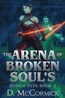 D McCormick - Arena Of Broken Soul's, Häftad. Tillgänglighet: Lägg i varukorg