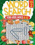 Word Search for Kids Ages 8-12 ; Volume 2