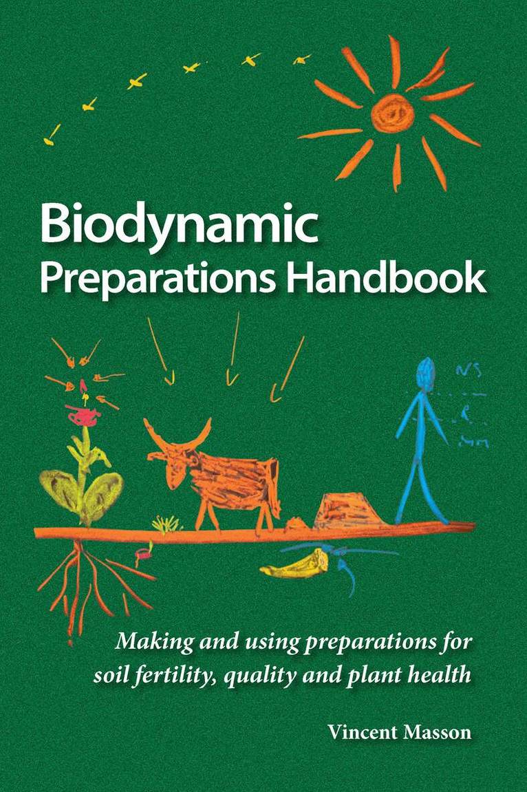 Vincent Masson - Biodynamic Preparations Handbook, Häftad