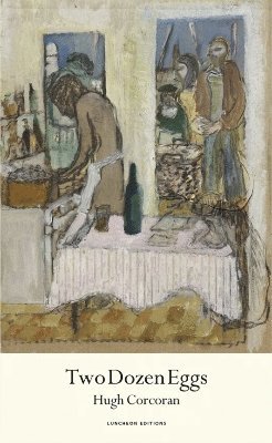 Hugh Corcoran - Two Dozen Eggs, Häftad