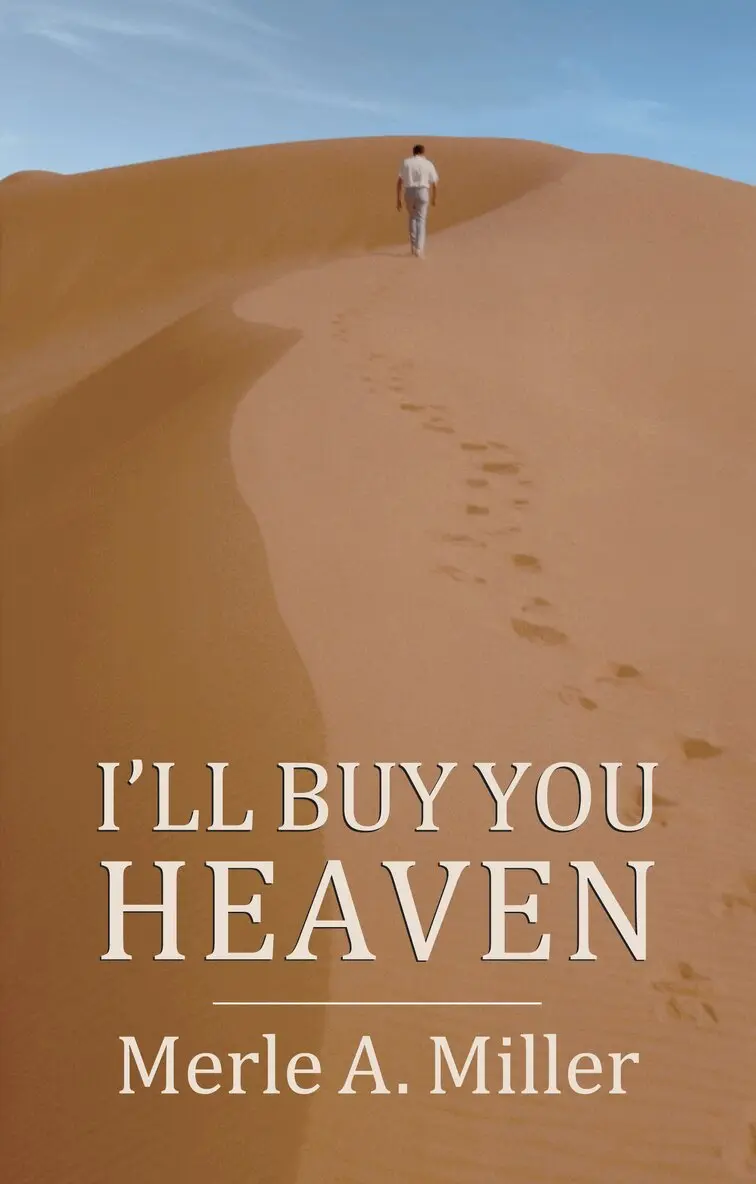 Merle A. Miller - I'll Buy You Heaven, Häftad. Tillgänglighet: Lägg i varukorg