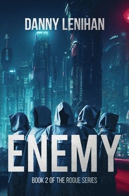 Danny Lenihan - Enemy (The Rogue Series Book 2), Häftad