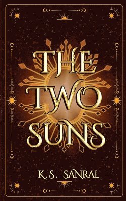 K S Sanral - Two Suns, Häftad