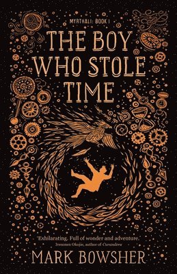 Mark Bowsher - Boy Who Stole Time, Häftad