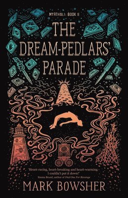 Mark Bowsher - Dream-Pedlars' Parade, Häftad