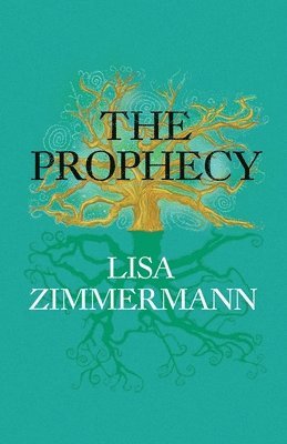 Lisa Zimmermann - Prophecy, Häftad
