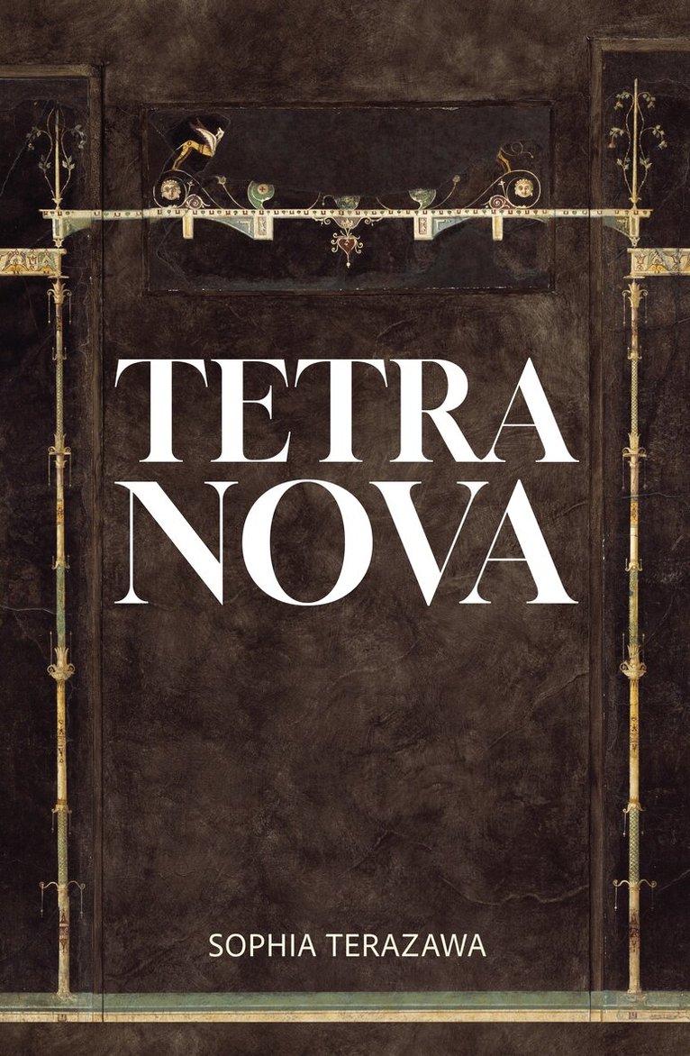 Sophia Terazawa - Tetra Nova, Häftad