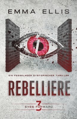 Emma Ellis - Rebelliere, Häftad