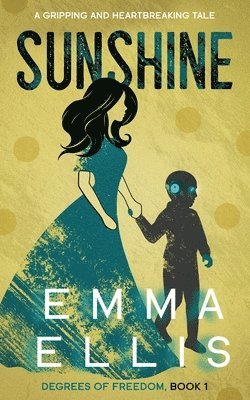 Emma Ellis - Sunshine, Häftad