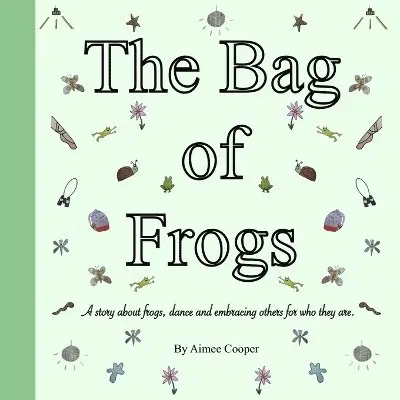 Aimee Cooper - Bag of Frogs, Häftad. Tillgänglighet: Lägg i varukorg