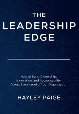 Hayley Paige - Leadership Edge, Inbunden