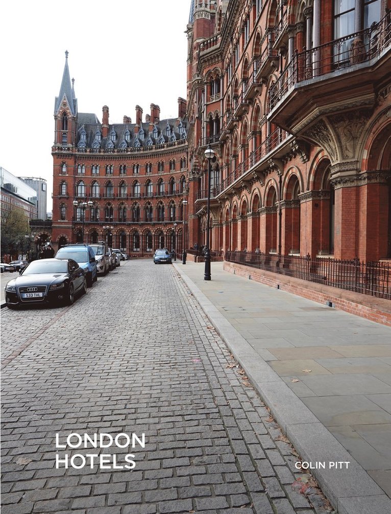 Colin Pitt - London Hotels, Inbunden