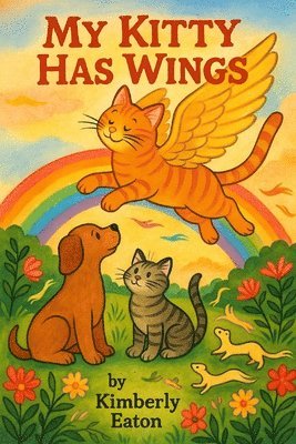 Kimberly Eaton - My Kitty Has Wings, Häftad. Tillgänglighet: Lägg i varukorg