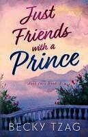 Becky Tzag - Just Friends with a Prince, Häftad. Tillgänglighet: Lägg i varukorg