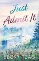 Becky Tzag - Just Admit It, Häftad. Tillgänglighet: Lägg i varukorg