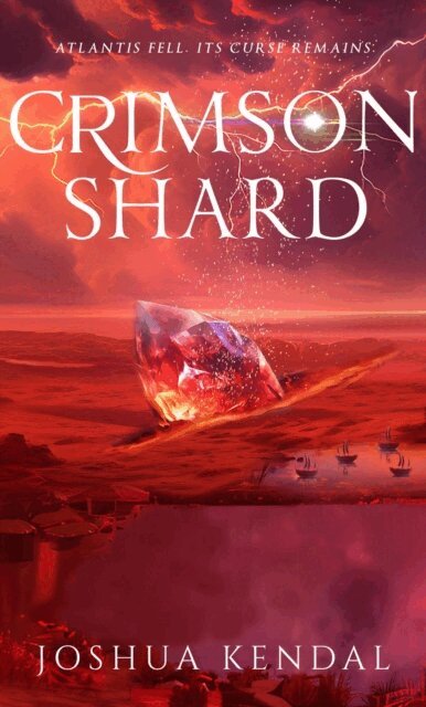 Joshua Kendal - Crimson Shard, E-bok