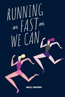 Molly Hurford - Running as Fast as We Can, Häftad. Tillgänglighet: Lägg i varukorg