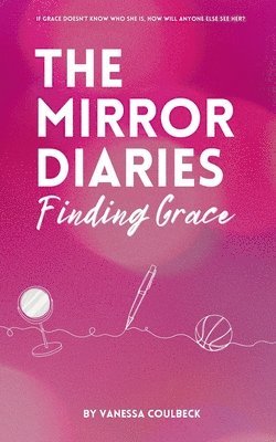Vanessa Coulbeck - Mirror Diaries, Häftad