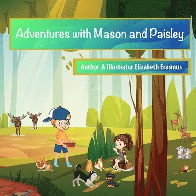 Elizabeth Erasmus - Adventures With Mason And Paisley, Häftad