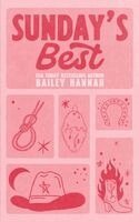 Bailey Hannah - Sunday's Best, Häftad. Tillgänglighet: Lägg i varukorg