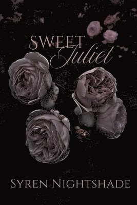 Syren Nightshade - Sweet Juliet, Häftad. Tillgänglighet: Lägg i varukorg
