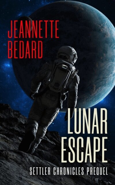 Jeannette Bedard - Lunar Escape, E-bok. Tillgänglighet: Lägg i varukorg