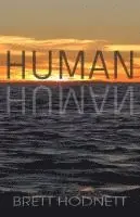 Brett Hodnett - Human, Häftad. Tillgänglighet: Lägg i varukorg