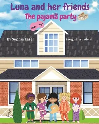 Sophia Laser - Luna and her friends, Häftad. Tillgänglighet: Lägg i varukorg