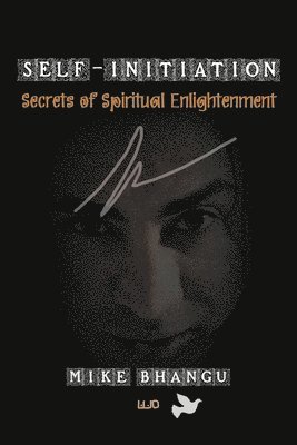 Mike Bhangu - Self-Initiation, Häftad. Tillgänglighet: Lägg i varukorg