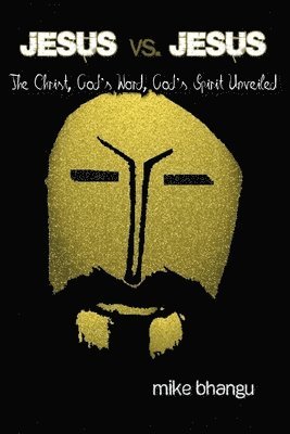 Mike Bhangu - Jesus vs. Jesus, Häftad. Tillgänglighet: Lägg i varukorg
