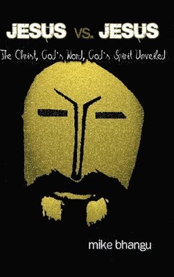 Mike Bhangu - Jesus vs. Jesus, Inbunden. Tillgänglighet: Lägg i varukorg