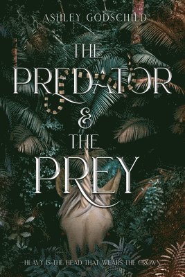 Ashley Godschild - Predator and The Prey, Häftad. Tillgänglighet: Lägg i varukorg