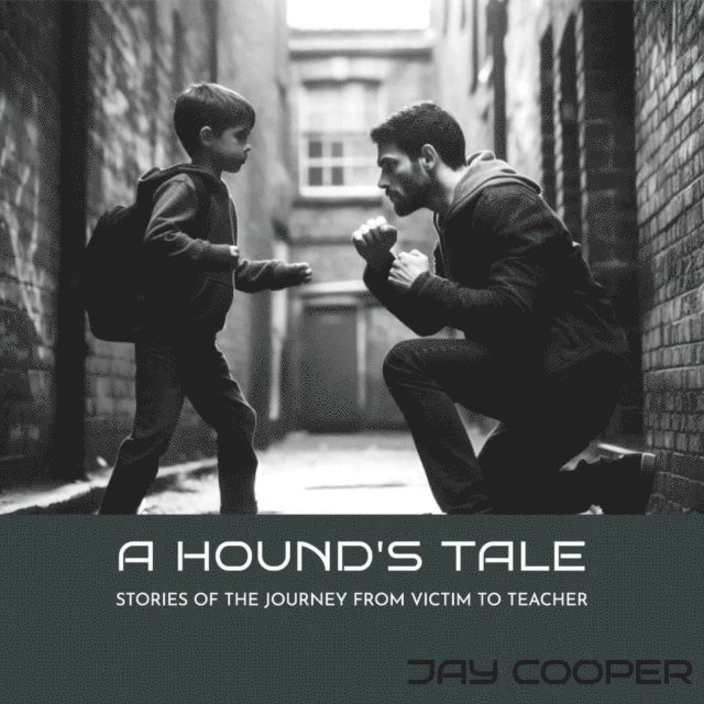 Jay Cooper - Hound's Tale: Stories of the Journey of Victim to Teacher, E-bok
