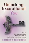 Unlocking Exceptional You