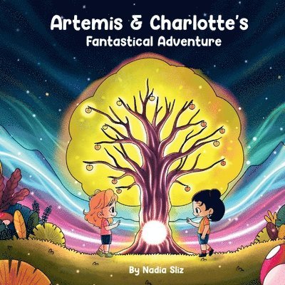 Nadia Sliz - Artemis & Charlotte's Fantastical Adventure, Häftad. Tillgänglighet: Lägg i varukorg